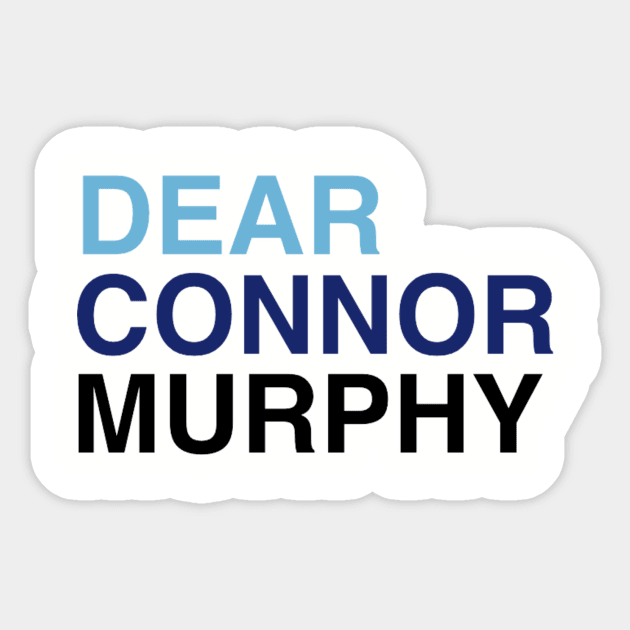 DEAR CONNOR MURPHY logo font print Sticker by PixelPixie1300